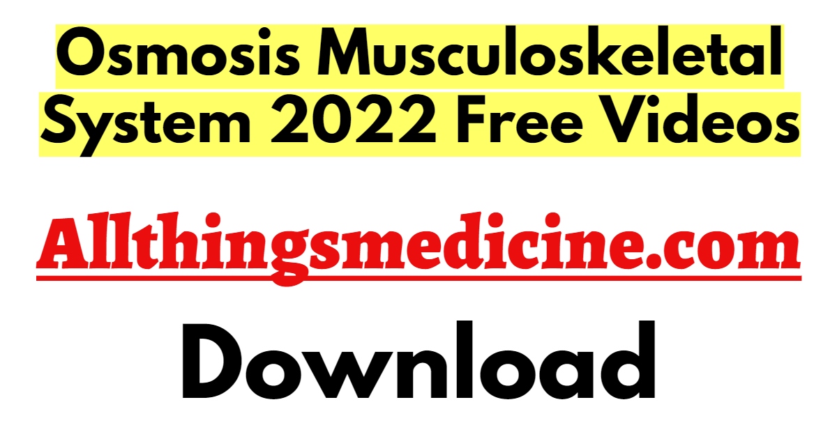 osmosis-musculoskeletal-system-videos-2022-free-download