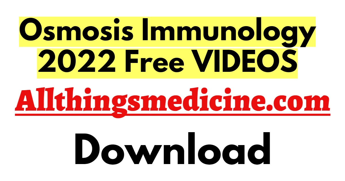 osmosis-immunology-videos-2022-free-download
