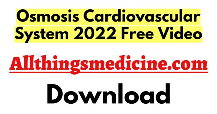 osmosis-cardiovascular-system-videos-2022-free-download