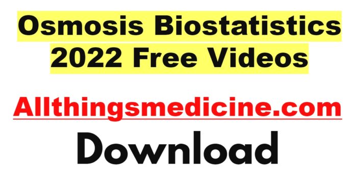 osmosis-biostatistics-videos-2022-free-download