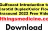 Gulfcoast Introduction to Carotid Duplex/Color Flow Ultrasound 2022 Videos Free Download
