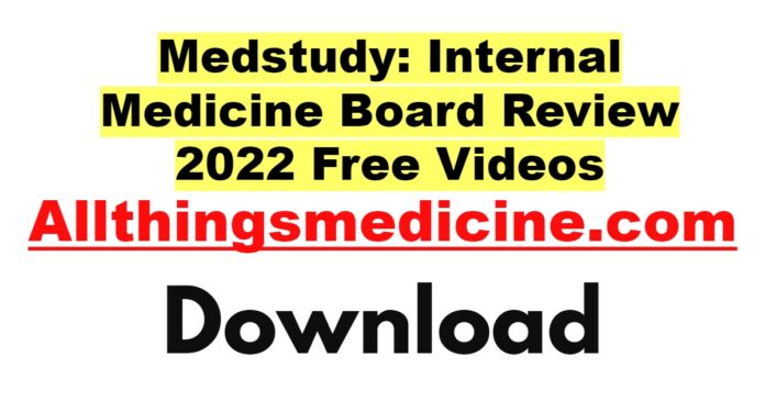 medstudy-internal-medicine-board-review-2022-videos-free-download