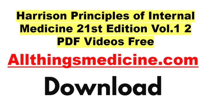 harrison-principles-of-internal-medicine-21st-edition-vol-1-2-pdf-videos-free-download