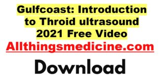 gulfcoast-introduction-to-throid-ultrasound-2021-videos-free-download