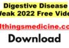 digestive-disease-weak-2022-videos-free-download