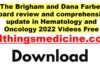 the-brigham-and-dana-farber-board-review-and-comprehensive-update-in-hematology-and-oncology-2022-videos-free-download