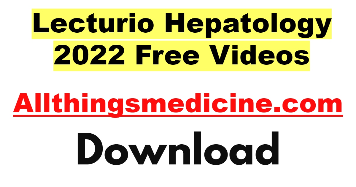 lecturio-hepatology-videos-2022-free-download