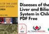Diseases of Liver and Biliary System in Children 4th Edition PDF