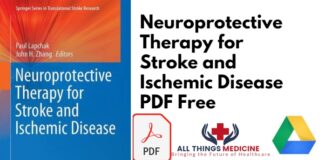 Neuroprotective Therapy for Stroke and Ischemic Disease PDF