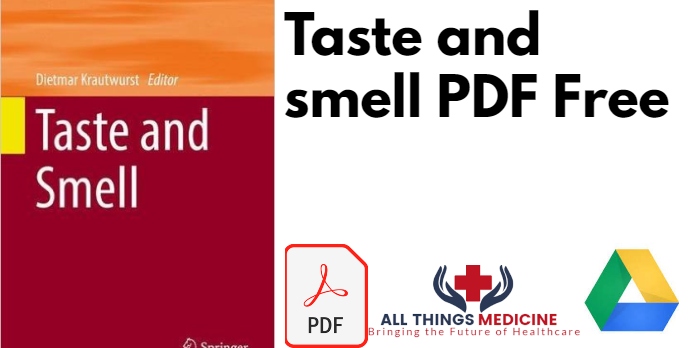 Taste and Smell 1st Edition by Dietmar Krautwurst PDF Free Download