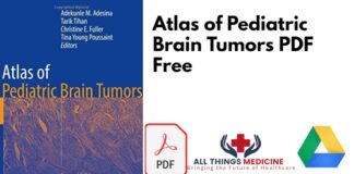 Atlas of Pediatric Brain Tumors PDF Free Download