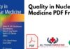 Quality in Nuclear Medicine PDF Free Download