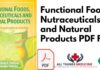 Functional Foods Nutraceuticals and Natural Products PDF