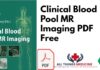 Clinical Blood Pool MR Imaging PDF Free Download