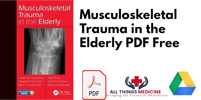 Musculoskeletal Trauma in the Elderly PDF Free Download
