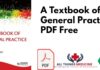 A Textbook of General Practice PDF Free Download