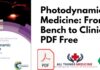 Photodynamic Medicine: From Bench to Clinic PDF