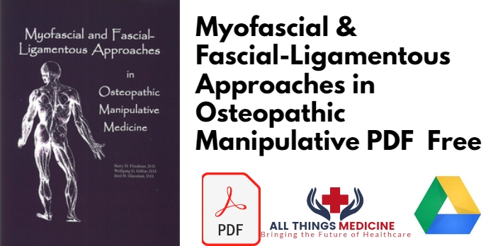 Myofascial & Fascial-Ligamentous Approaches in Osteopathic Manipulative PDF