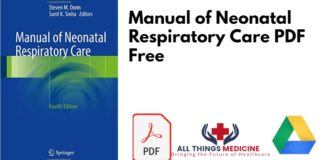 Manual of Neonatal Respiratory Care PDF Free Download