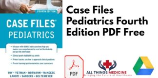 Case Files Pediatrics Fourth Edition PDF Free Download