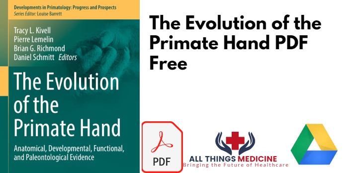 The Evolution of the Primate Hand PDF