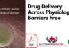 Drug Delivery Across Physiological Barriers PDF