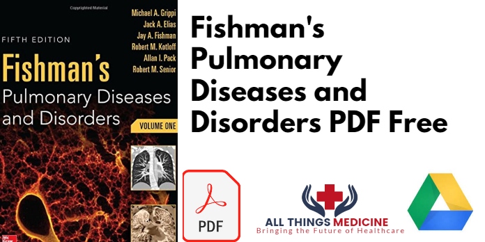 Fishmans Pulmonary Diseases and Disorders 5th Edition PDF