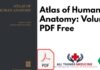 Atlas of Human Anatomy: Volume 17th Edition PDF Free Download