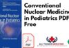 Conventional Nuclear Medicine in Pediatrics