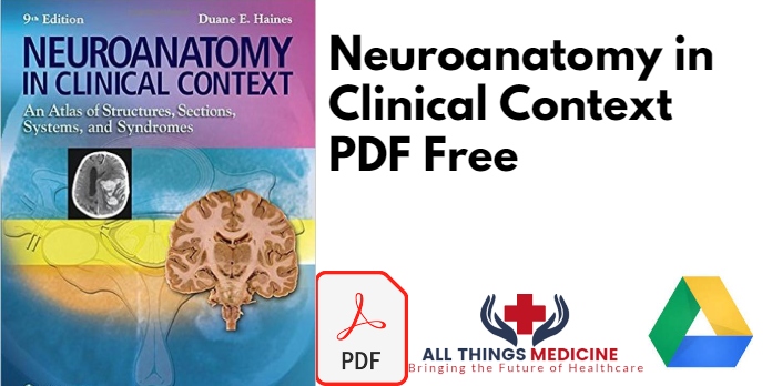 Neuroanatomy in Clinical Context PDF Free Download