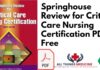 Springhouse Review for Critical Care Nursing Certification PDF Free
