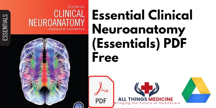 Essential Clinical Neuroanatomy (Essentials) PDF Free Download