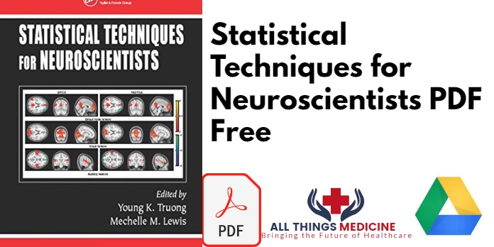 Statistical Techniques for Neuroscientists PDF
