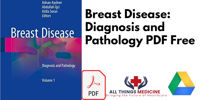 Breast Disease: Diagnosis and Pathology