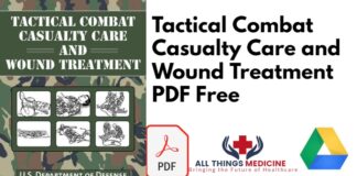 Tactical Combat Casualty Care and Wound Treatment PDF Free Download