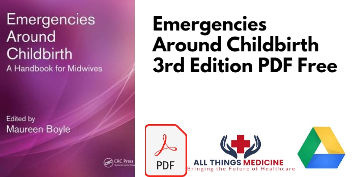 Emergencies Around Childbirth 3rd Edition