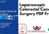 Laparoscopic Colorectal Cancer Surgery PDF