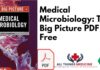 Medical Microbiology: The Big Picture PDF Free Download
