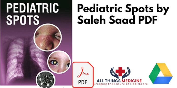 Pediatric Spots by Saleh Saad PDF