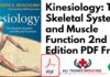 Kinesiology: The Skeletal System and Muscle Function 2nd Edition PDF Free