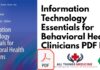 Information Technology Essentials for Behavioral Health Clinicians PDF Free