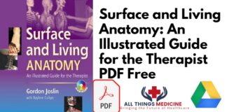 Surface and Living Anatomy: An Illustrated Guide for the Therapist PDF Free