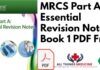 MRCS Part A: Essential Revision Notes Book 1 PDF