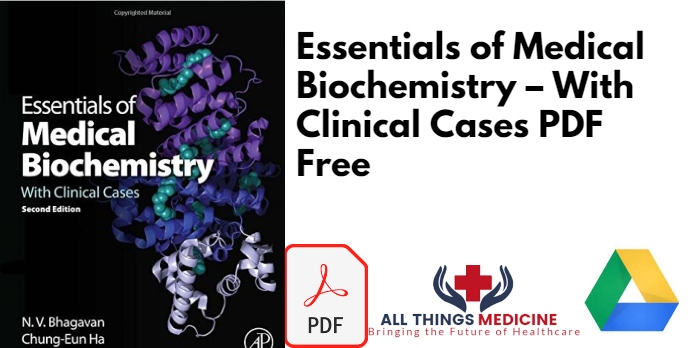 Essentials of Medical Biochemistry - With Clinical Cases PDF Free Download