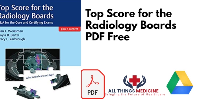 Top Score for the Radiology Boards PDF