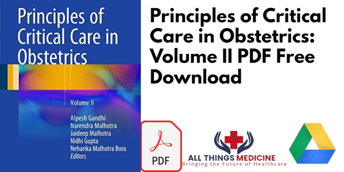 Principles of Critical Care in Obstetrics: Volume II PDF Free Download
