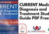 CURRENT Medical Diagnosis and Treatment Study Guide PDF Free