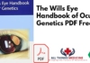 The Wills Eye Handbook of Ocular Genetics PDF