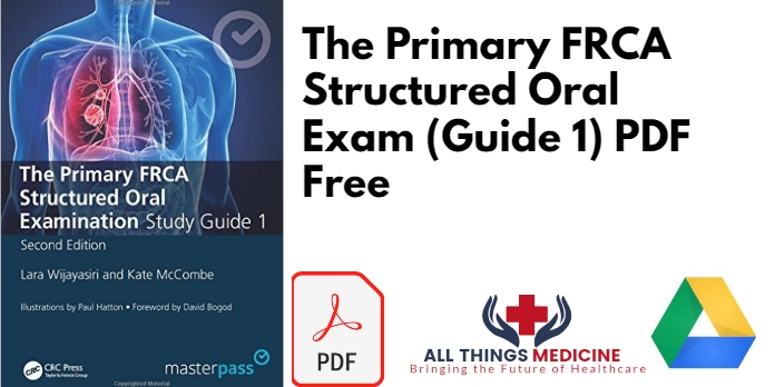 The Primary FRCA Structured Oral Exam (Guide 1) PDF Free Download