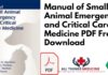 Manual of Small Animal Emergency and Critical Care Medicine PDF Free Download